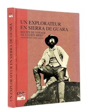 UN EXPLORATEUR EN SIERRA DE GUARA - Récits de Voyage de LUCIEN BRIET. 1995
