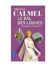 Le Bal des Louves, tome 2 : La