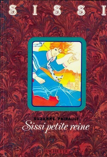 Sissi petite reine suzanne - -,