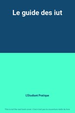 Le guide des iut, L'Etudiant