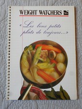 Weight Watcher - 1986 - Recettes - Les bons petits plats de toujours...