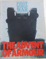 History of the first world war : the advent of armour | Collectif | Bon état