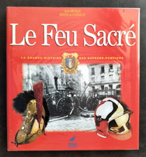 LE FEU SACRE histoire