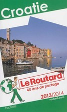Le Routard Croatie 2013/2014