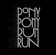 Cd Pony Pony Run Run - PONY PONY RUN RUN - HEY YOU [VIDEO] (2009)