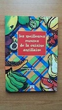 Les Meilleures Recettes De La Cuisine Antillaise Édition Française