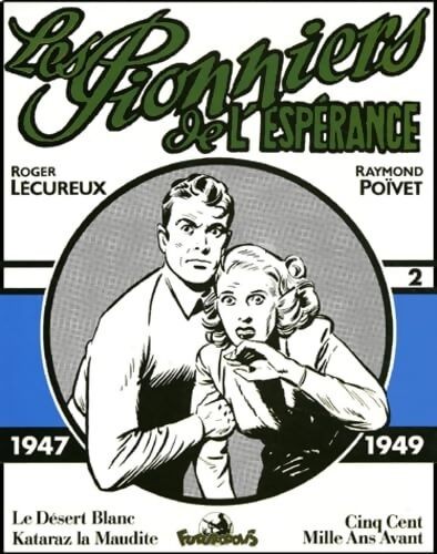 Les pionniers espérance - pionniers, de