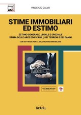 Vincenzo Calvo Stime immobiliari ed estimo. Estimo generale, legale e sp (Poche)