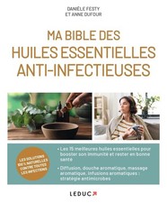 Ma bible des huiles essentielles anti-infectieuses | Etat correct