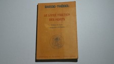 ESOTERISME " LIVRE TIBETAIN DES MORTS "  DE BARDO THODOL  EDITION DERVY  1982