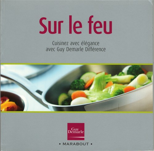 Guy demarle sur feu - demarle,
