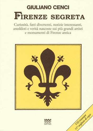 Giuliano cenci firenze segreta - giuliano,