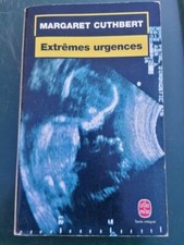 Margaret Cuthbert - Extrêmes urgences (texte intégral) / Le Livre de Poche  2001