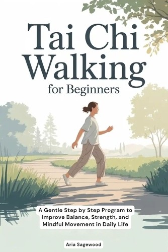 Aria sagewood tai chi walking - chi,