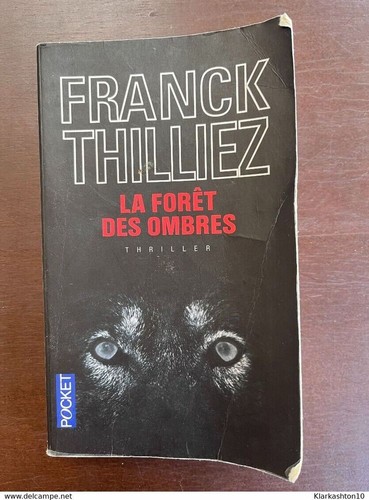 Franck thilliez foret des - franck, la