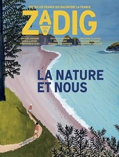Zadig - numéro 2 La nature et nous - Fottorino, Éric