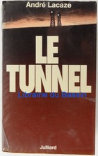 Le tunnel André Lacaze 1993