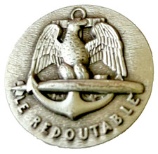 INSIGNE  MIL. MARINE : " LE REDOUTABLE "  ARTHUS BERTRAND PARIS 1 EP. COL. N. O.