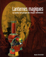 Lanternes magiques Le monde fantastique des images lumineuses + DVD d'images 