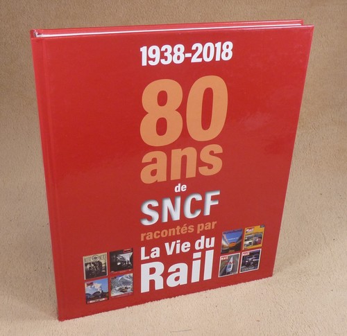 1938 2018 ans sncf - 1938-2018,