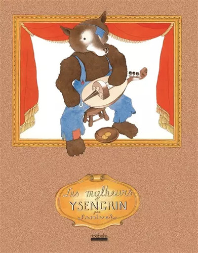 Les malheurs ysengrin - les, d'ysengrin