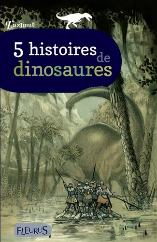 Histoires dinosaures - 5, de