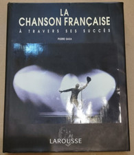 LA CHANSON FRANCAISE A TRAVERS SES SUCCES - MUSIQUE - PIERRE SAKA - LAROUSSE