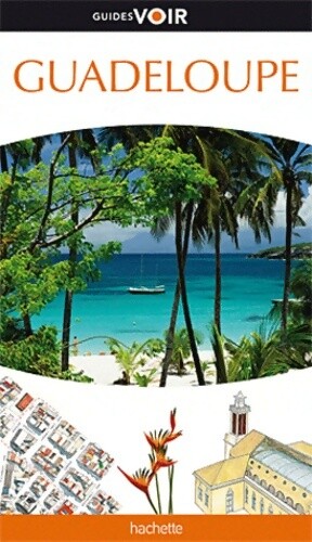 Guide voir guadeloupe - guide,