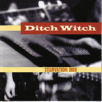 Ditch Witch Starvation Box - CD