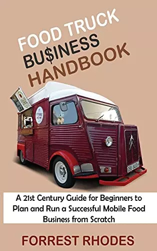 Food truck business handbook - truck,