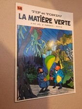 Tif et Tondu La matière verte première édition 1969 en tbe Will Rosy