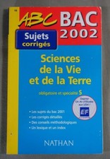 ABC Bac 2002 Sciences de la Vie et de la Terre - Sujets corrigés - Nathan - 2001