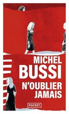 N'oublier jamais - Michel Bussi