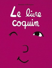 Le livre coquin - Ramadier, Cédric