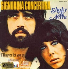 Signorina Concertina / I'll Never Let You Go | Shuky & Aviva | Bon état