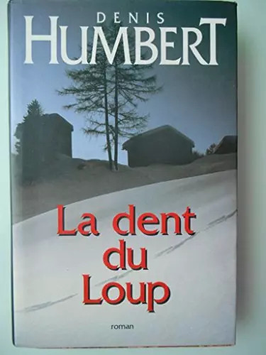Dent loup denis humbert - loup,,