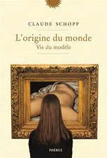 L ORIGINE DU MONDE, Claude Schopp et  SYLVIE AUBENAS
