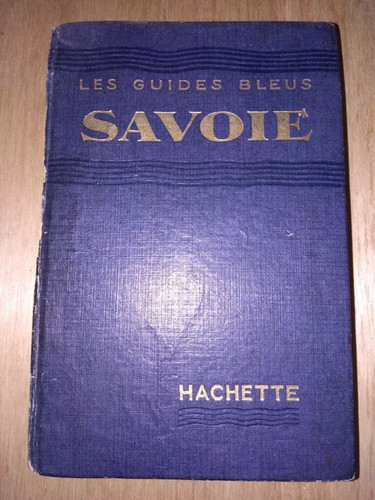 Ancien guide bleu savoie 1951 - bleu,