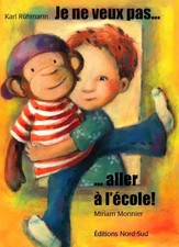 Je ne veux pas aller à l'école, Karl Rühmann