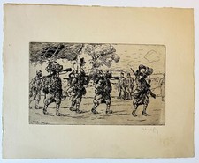RENEFER Raymond - [Troupe de SOLDATS]. 1916. EAU-FORTE originale signée. ETCHING