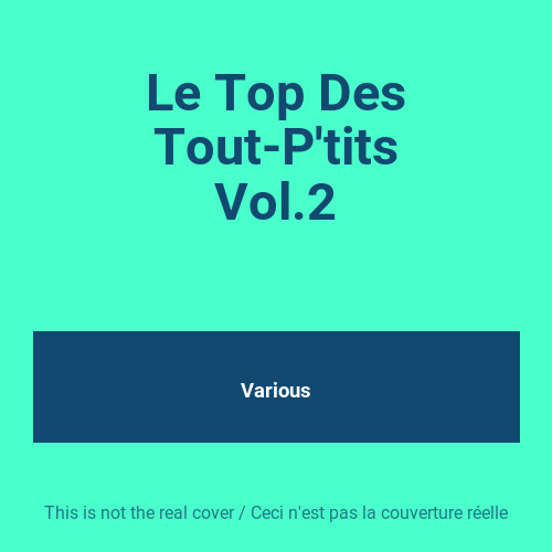 Top des tout tits vol - top, vol.2