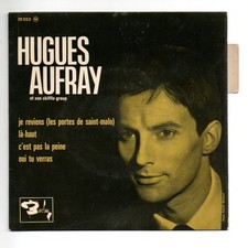 EP 45 TOURS HUGUES AUFRAY JE