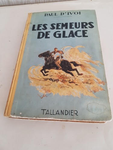 Paul ivoi les semeurs - d'ivoi,