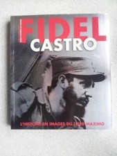 FIDEL CASTRO histoire en