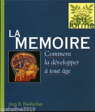 Livre la mémoire comment la