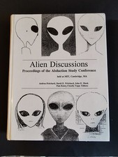 Alien Discussions : Proceedings Of The Abduction Study Conference Held At MIT
