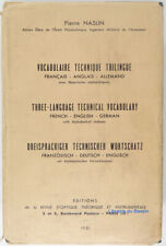 Vocabulaire technique trilingue Français - anglais - allemand Pierre Naslin 1951