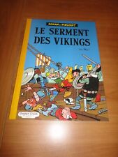 JOHAN ET PIRLOUIT : LE SERMENT DES VIKINGS + EX-LIBRIS  ==ED. GOLDEN CREEK==NEUF