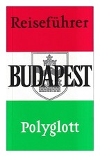 POLYGLOTT-VERLAG Budapest : guide de voyage [travel guide] 1990 Paperback