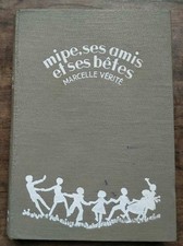 Marcelle Vérité - Mipe ses amis et ses bêtes/ Bourrelier